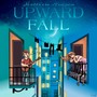 Upward Fall