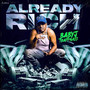 Already Rich (Explicit)