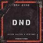 DND (feat. STR1NGZ & Miles Caliph)