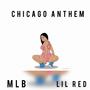 Chicago Anthem (Explicit)