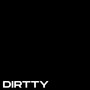 DIRTTY (Explicit)