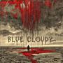 Blue Cloudz (Explicit)