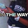 In The Way (Explicit)