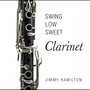 Swing Low Sweet Clarinet