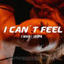 I Can´t Feel