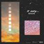 if only (feat. Jae Harp) [Explicit]