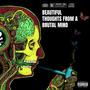 Beautiful Thoughts From a Brutal Mind (Explicit)