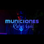 Municiones (Explicit)