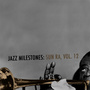 Jazz Milestones: Sun Ra, Vol. 12