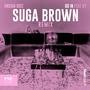 Go In (Suga Brown Remix)