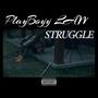 Struggle (Explicit)