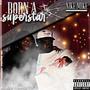 Born a Superstar (Explicit)