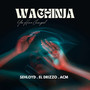 Wachinja (You Have Changed)