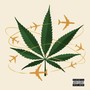 Weed And Fly (Explicit)