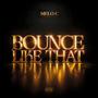 BOUNCE LIKE THAT (Explicit)