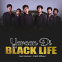 Yaraan Di Black Life