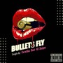 Bullets Fly (feat. 48 Sniper) [Explicit]