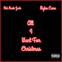 All I Want For Christmas (Explicit)