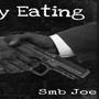 Really Eating (feat. Smb joe) [Explicit]