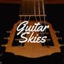 Guitar Skies: Instrumental Guitar Songs