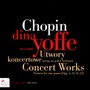 Chopin: Utwory Koncertowe, Concert Works