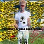 The Story Of Dead Beat Father (Explicit)