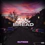 All About Bread (Explicit)