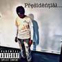 Presidential (Explicit)