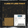 I Like It Like That (Remixes)
