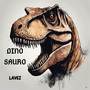 DINO SAURO (Explicit)