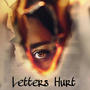 Letters Hurt (Explicit)