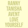 Love Yourself (feat. Tanisha Avent)