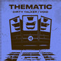 Dirty Talker / Void