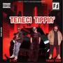 TENECI TIPPIN (feat. TENECI DAVE) [Explicit]