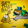 Get That Bag (Explicit)