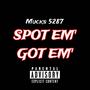 Spot Em' Got Em' (Explicit)