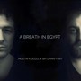 A Breath in Egypt