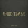 Hard Times