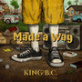 Made a Way (Explicit)