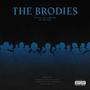 THE BRODIES (Explicit)
