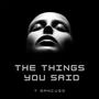 The Things You Said