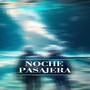 Noche Pasajera