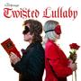 Twisted Lullaby (feat. Mia Grace)