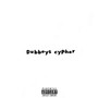 Dubboys cypher (Explicit)