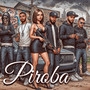 Piroba (Explicit)