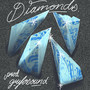 Diamonds (Explicit)