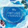 Future Waves