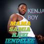 MAMA SAMIA KAZI IENDELEE (feat. KENJA BOY) [Explicit]