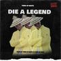 Dia a legend (Explicit)