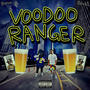 VOODOO RANGER (Explicit)